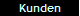 Kunden